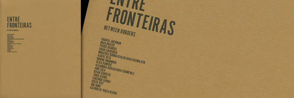 Entre fronteiras = Between borders 